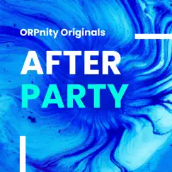 After-Party - Single by ORPnity album reviews, ratings, credits