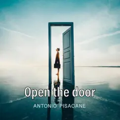 Open the Door - Single by Antonio Pisacane album reviews, ratings, credits
