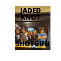 Shotgun - Single by Jaded Knot & David Murrell album reviews, ratings, credits