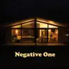 Negative One album lyrics, reviews, download