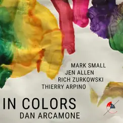 In Colors by Dan Arcamone album reviews, ratings, credits
