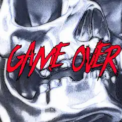 Game Over - Single by Xan album reviews, ratings, credits