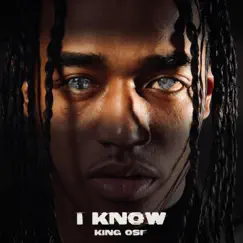 I Know - Single by King OSF album reviews, ratings, credits