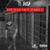 1st Day Out - Single album lyrics, reviews, download