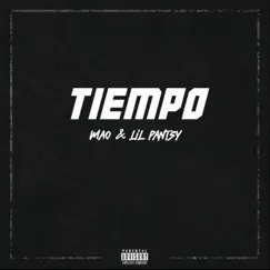 Tiempo (feat. Lil pantsy) - Single by Mao album reviews, ratings, credits