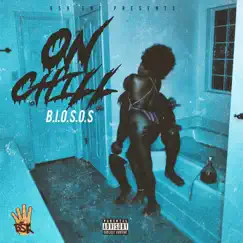 On Chill - Single by B.I.O.S.O.S album reviews, ratings, credits