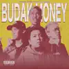 Budak Money (feat. TWCLWS) - Single album lyrics, reviews, download