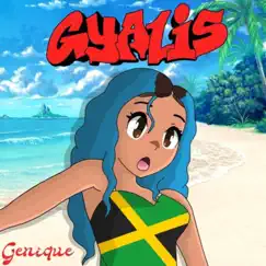 Gyalis (Remix) [Remix] - Single by Genique album reviews, ratings, credits