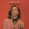 Valentine by Snail Mail album lyrics