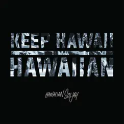 Keep Hawaiʻi Hawaiian Song Lyrics