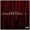 OverSeason 2 - EP album lyrics, reviews, download