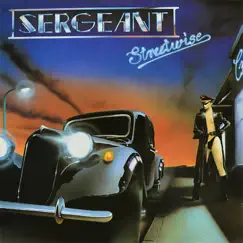 Streetwise (Expanded Edition) by Sergeant album reviews, ratings, credits