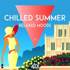 Chilled Summer - Relaxed Moods by Rene Muenzer & 4TVmusic album reviews, ratings, credits