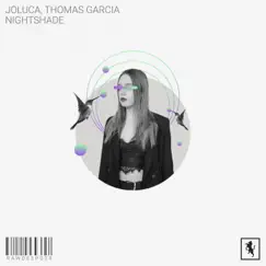 Nightshade - Single by Joluca & Thomas Garcia album reviews, ratings, credits