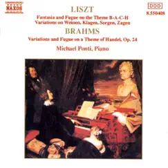 Liszt & Brahms: Piano Variations by Michael Ponti album reviews, ratings, credits