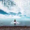 The Strait album lyrics, reviews, download