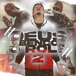 Deus Abençoe o Rolê 2 Song Lyrics