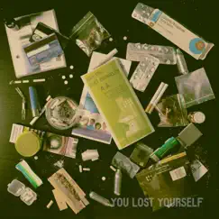 You Lost Yourself Song Lyrics