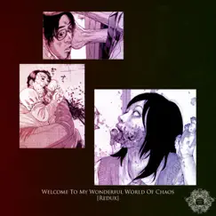Welcome to My Wonderful World of Chaos (Redux) by Jonathan Cloud album reviews, ratings, credits