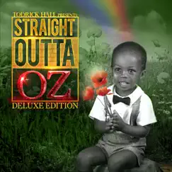 Straight Outta Oz (Deluxe Edition) by Todrick Hall album reviews, ratings, credits