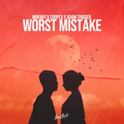 Worst Mistake - Single by MOKABY, Coopex & Adam Trigger album reviews, ratings, credits