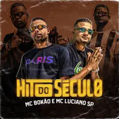 Hit Do Século Song Lyrics