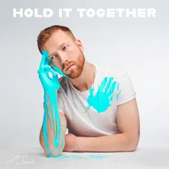 Hold It Together - EP by JP Saxe album reviews, ratings, credits