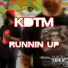 Runnin UP (feat. Ta Moe & COCKYKIDD) - Single album lyrics, reviews, download