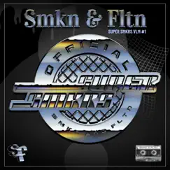 Official Super SMKRS by Smkn & Fltn album reviews, ratings, credits