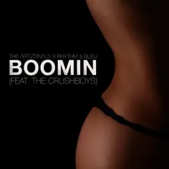 Boomin (feat. The Crushboys) Song Lyrics