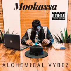 Alchemical Vybez - Single by Mookassa album reviews, ratings, credits