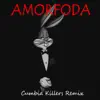 Amorfoda (Remix) song lyrics