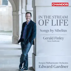 In the Stream of Life - Songs by Sibelius by Gerald Finley, Edward Gardner & Bergen Philharmonic Orchestra album reviews, ratings, credits
