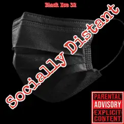 Socially Distant - EP by Black Ice 32 album reviews, ratings, credits