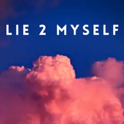 Lie 2 Myself (feat. Janay Nicole & Daniel Boyd) Song Lyrics