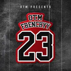 23 - Single by OTM Frenchyy album reviews, ratings, credits