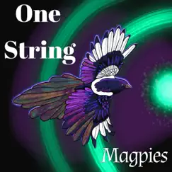 Magpies - Single by Onestring album reviews, ratings, credits