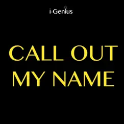 Call Out My Name (Instrumental) Song Lyrics