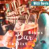 Blues Bar Playlist album lyrics, reviews, download