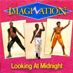 Looking At Midnight - Single by Imagination album reviews, ratings, credits