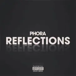 Reflections - Single by Phora album reviews, ratings, credits