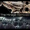 The Mirage Remixed, Pt. 3: Brendon Moeller Mixes - Single album lyrics, reviews, download