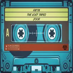 Fatta's Lost Tapes by Fatta album reviews, ratings, credits