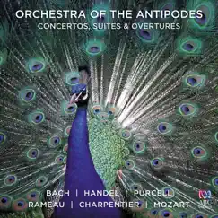 Concertos, Suites & Overtures by Orchestra of the Antipodes album reviews, ratings, credits