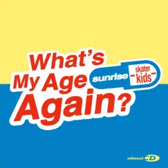 What's My Age Again? Song Lyrics