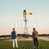 Holy - Single album lyrics, reviews, download