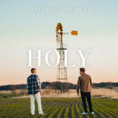 Holy (feat. Charlie South) Song Lyrics