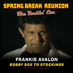 Bobby Sox to Stockings - Single by Frankie Avalon album reviews, ratings, credits