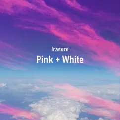 Pink + White Song Lyrics