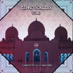 Ethno Sorcery, Vol. 3 (Compiled by Salvo Migliorini) - Single by Dub Caravan album reviews, ratings, credits